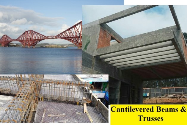 Cantilevered Beams and Trusses- Uses and Advantages