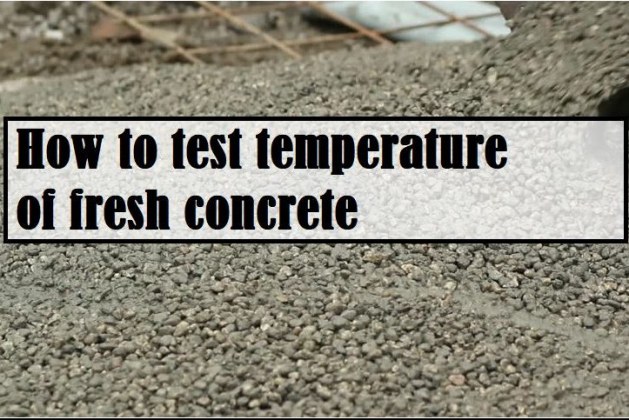 How to Test the Temperature of Fresh Concrete as per ASTM?